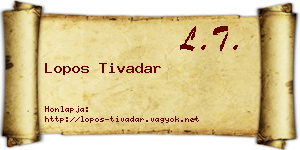 Lopos Tivadar névjegykártya